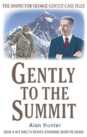 Gently to the Summit by Alan Hunter 9781780331461 [USED COPY]