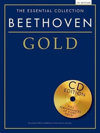 The Essential Collection: Beethoven Gold (CD Ed. by Ludwig van Beethoven 9781780387475 [USED COPY]