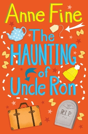 The Haunting Of Uncle Ron by Anne Fine 9781781122853 [USED COPY]