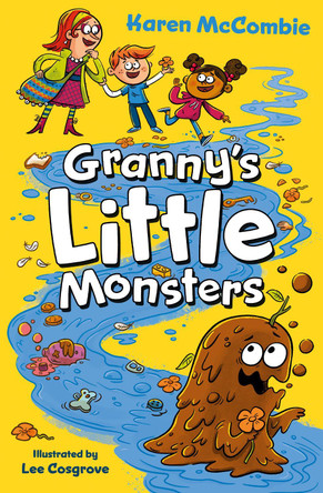 Granny's Little Monsters by Karen McCombie 9781781129586 [USED COPY]