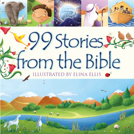 99 Stories from the Bible by Juliet David 9781781283875 [USED COPY]