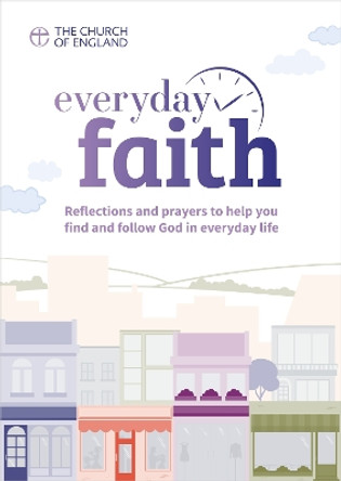 Everyday Faith (single copy): Reflections and prayers to help you find and follow God in everyday life by Nick Shepherd 9781781401392 [USED COPY]