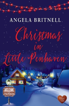 Christmas in Little Penhaven by Angela Britnell 9781781894538 [USED COPY]