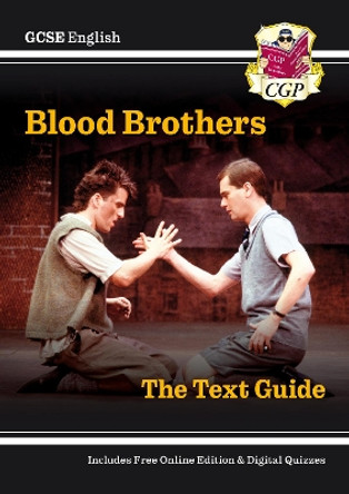 Grade 9-1 GCSE English Text Guide - Blood Brothers by CGP Books 9781782943112 [USED COPY]