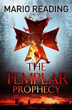 The Templar Prophecy by Mario Reading 9781782393177 [USED COPY]