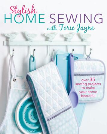 Stylish Home Sewing: Over 35 Sewing Projects to Make Your Home Beautiful by Torie Jayne 9781782495291 [USED COPY]