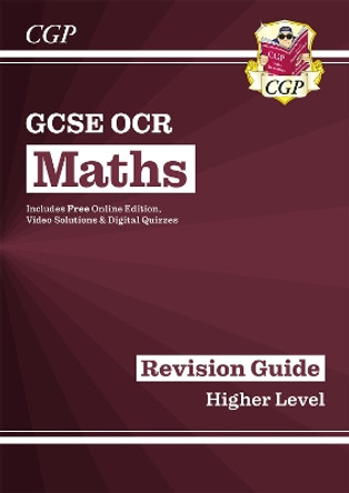 GCSE Maths OCR Revision Guide: Higher - for the Grade 9-1 Course (with Online Edition) by CGP Books 9781782943792 [USED COPY]