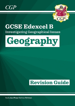 New Grade 9-1 GCSE Geography Edexcel B: Investigating Geographical Issues - Revision Guide by CGP Books 9781782946212 [USED COPY]