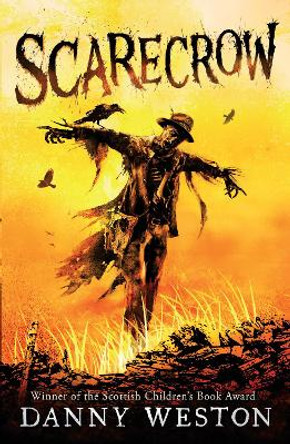 Scarecrow by Danny Weston 9781783445318 [USED COPY]