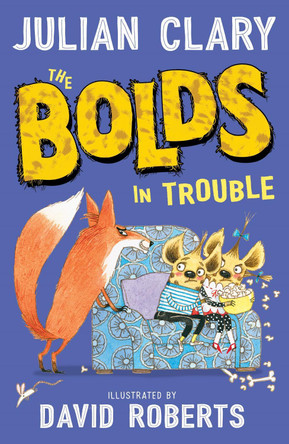 The Bolds in Trouble by Julian Clary 9781783447299 [USED COPY]