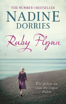 Ruby Flynn by Nadine Dorries 9781784082185 [USED COPY]