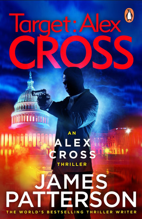 Target: Alex Cross: (Alex Cross 26) by James Patterson 9781784753658 [USED COPY]