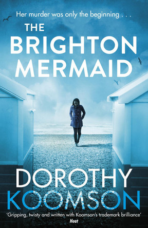 The Brighton Mermaid by Dorothy Koomson 9781784755423 [USED COPY]