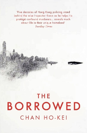 The Borrowed by Chan Ho-Kei 9781784971533 [USED COPY]