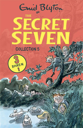 The Secret Seven Collection 5: Books 13-15 by Enid Blyton