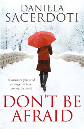 Don'T be Afraid by Daniela Sacerdoti 9781785300011 [USED COPY]