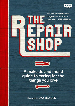 The Repair Shop: A Make Do and Mend Handbook by Karen Farrington 9781785944604 [USED COPY]