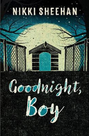 Goodnight, Boy by Nikki Sheehan 9781786072108 [USED COPY]