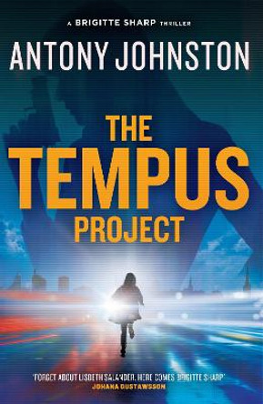 The Tempus Project by Antony Johnston 9781785631795 [USED COPY]