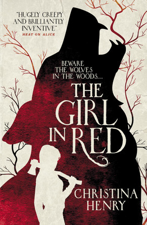 The Girl in Red by Christina Henry 9781785659775 [USED COPY]