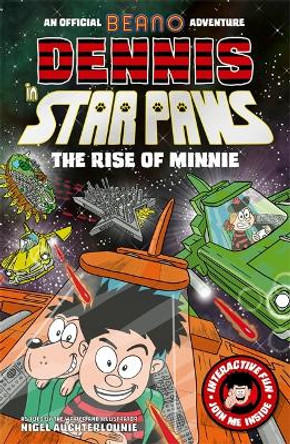 Dennis in Star Paws: The Rise of Minnie by Nigel Auchterlounie 9781787415515 [USED COPY]