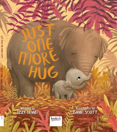 Just One More Hug by Izzy Down 9781787728639 [USED COPY]