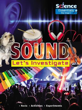 Sound: Let's Investigate by Ruth Owen 9781788560412 [USED COPY]