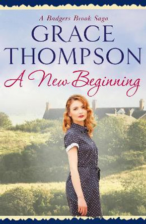 A New Beginning by Grace Thompson 9781788631488 [USED COPY]