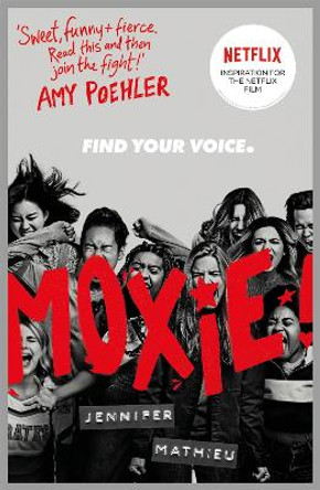 Moxie: NETFLIX movie out on 3rd March 21 by Jennifer Mathieu