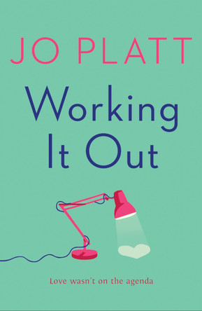 Working It Out: The most unforgettable and funny romance of the year by Jo Platt 9781800324763 [USED COPY]