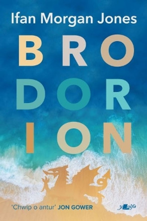 Brodorion by Ifan Morgan Jones 9781800990364 [USED COPY]