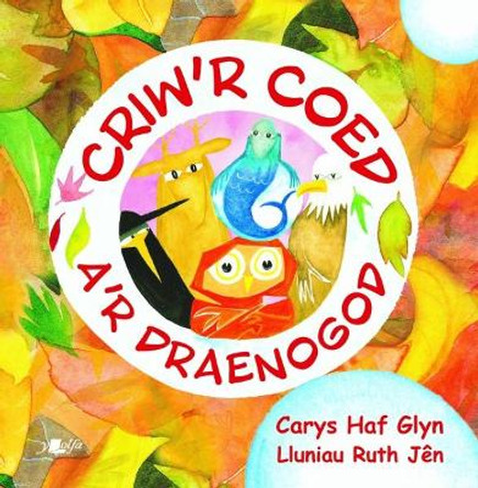 Criw'r Coed a'r Draenogod by Carys Haf Glyn 9781800993884 [USED COPY]