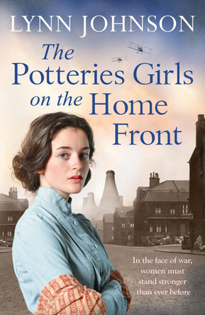 The Potteries Girls on the Home Front by Lynn Johnson 9781804360255 [USED COPY]