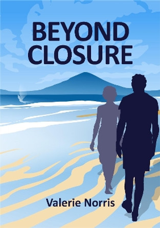 Beyond Closure by Valerie Norris 9781838280581 [USED COPY]