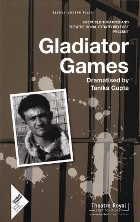 Gladiator Games by Tanika Gupta 9781840026245 [USED COPY]