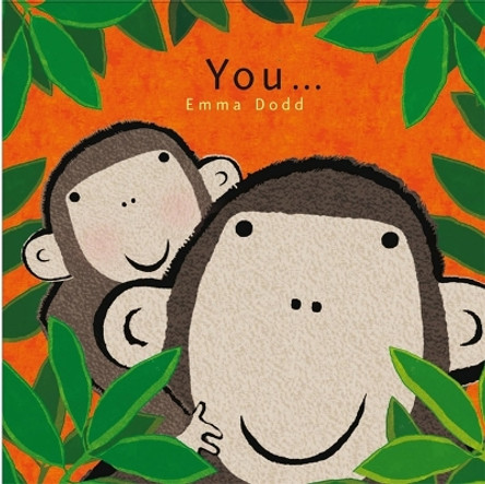 You... by Emma Dodd 9781840119589 [USED COPY]