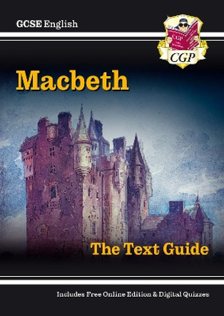 Grade 9-1 GCSE English Shakespeare Text Guide - Macbeth by CGP Books 9781841461168 [USED COPY]