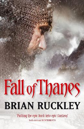 Fall Of Thanes: The Godless World: Book Three by Brian Ruckley 9781841494418 [USED COPY]