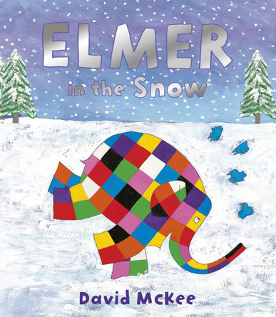 Elmer in the Snow by David McKee 9781842707838 [USED COPY]