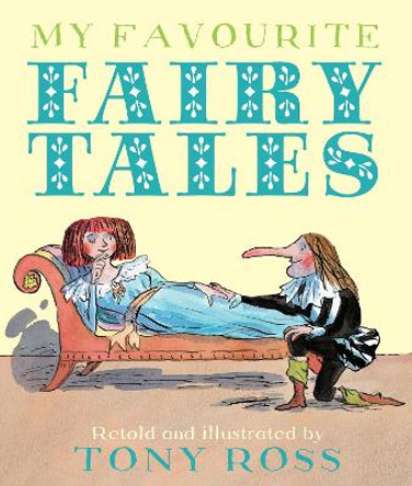 My Favourite Fairy Tales by Tony Ross 9781842709801 [USED COPY]