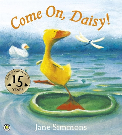 Come On, Daisy! by Jane Simmons 9781843622727 [USED COPY]