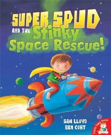 Super Spud and the Stinky Space Rescue by Sam Lloyd 9781845069940 [USED COPY]