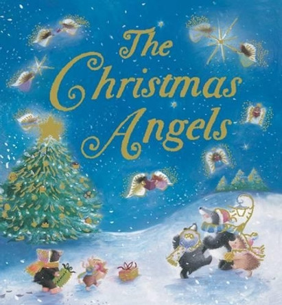 The Christmas Angels by Claire Freedman 9781845067700 [USED COPY]