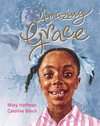 Amazing Grace by Mary Hoffman 9781845077495 [USED COPY]