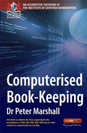 Computerised Book-Keeping by Dr. Peter Marshall 9781845283971 [USED COPY]