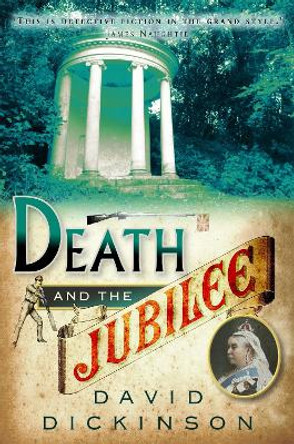 Death and the Jubilee by David Dickinson 9781845296131 [USED COPY]