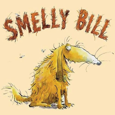 Smelly Bill by Daniel Postgate 9781845390594 [USED COPY]