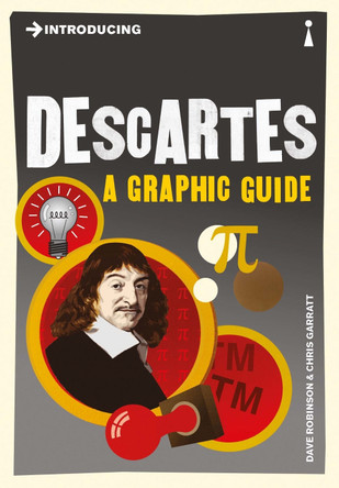 Introducing Descartes: A Graphic Guide by Dave Robinson 9781848311725 [USED COPY]