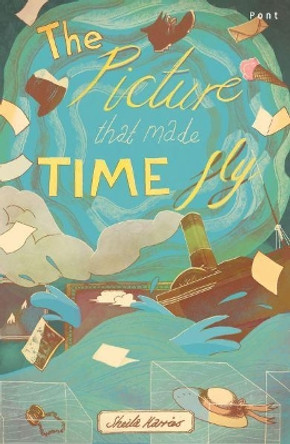 Picture That Made Time Fly, The by Sheila Harries 9781848519695 [USED COPY]