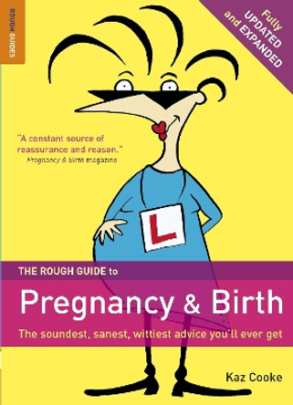 The Rough Guide to Pregnancy and Birth by Kaz Cooke 9781848365599 [USED COPY]